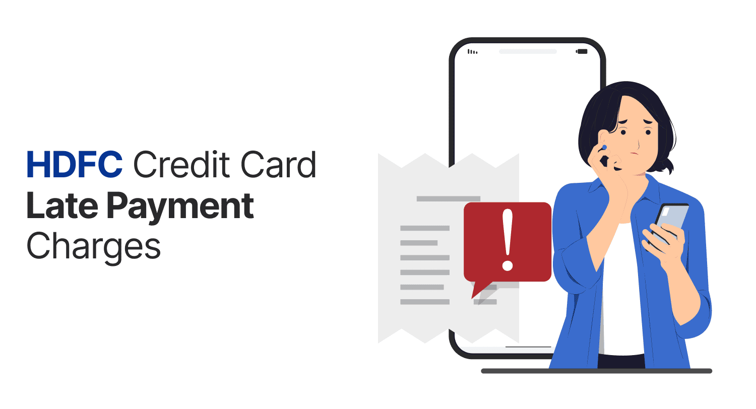 HDFC Credit Card Late Payment Charges